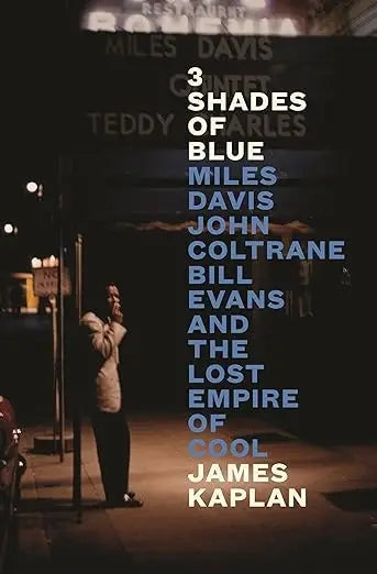 James Kaplan - 3 Shades Of Blue