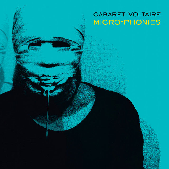 Cabaret Voltaire - Micro-Phonies (2022 Turquoise Vinyl Reissue)