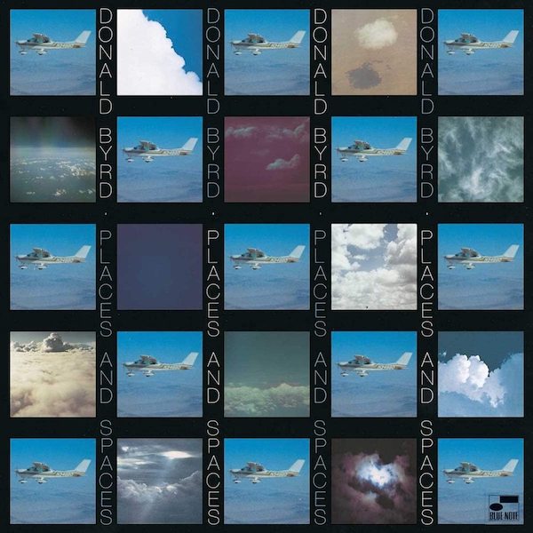 Donald Byrd - Places and Spaces (2021 Reissue)