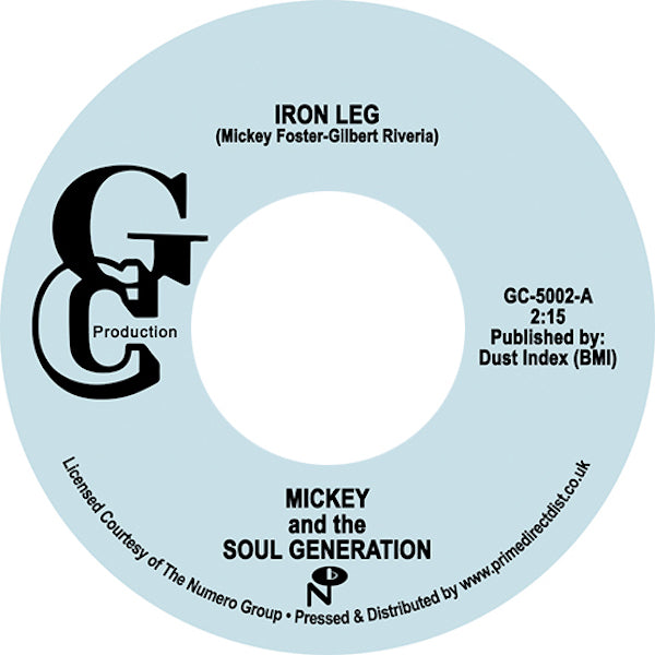 Mickey & The Soul Generation - Iron Leg (2020 Re-Issue)
