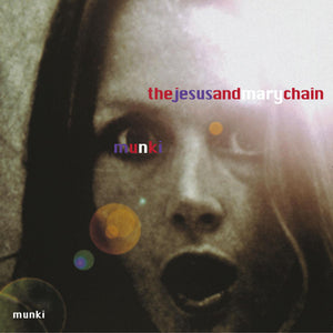 
                  
                    Load image into Gallery viewer, The Jesus &amp;amp; Mary Chain - Munki (2023 Re-Issue)
                  
                