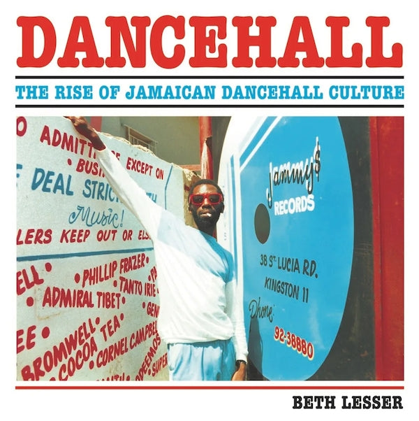 Beth Lesser - The Rise Of Jamaican Dancehall Culture [BOOK]