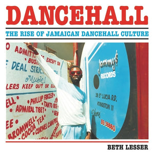 
                  
                    Load image into Gallery viewer, Beth Lesser - The Rise Of Jamaican Dancehall Culture [BOOK]
                  
                