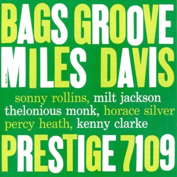 Miles Davis And The Modern Jazz Giants - Bag's Groove