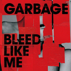 
                  
                    Load image into Gallery viewer, Garbage - Bleed Like Me (2024 Re-Issue)
                  
                
