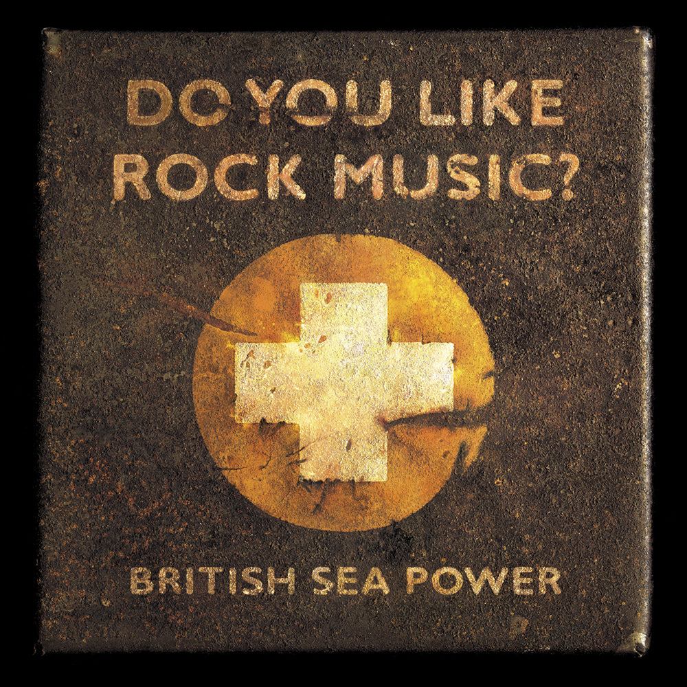 British Sea Power - Do You Like Rock Music ? (15th Anniversary Edition)