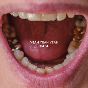 
                  
                    Load image into Gallery viewer, Cast - Yeah Yeah Yeah
                  
                