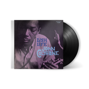 
                  
                    Load image into Gallery viewer, John Coltrane - Lush Life
                  
                