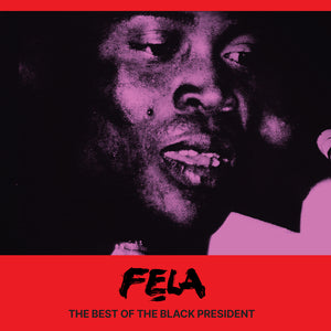
                  
                    Load image into Gallery viewer, Fela Kuti - The Best Of The Black President
                  
                