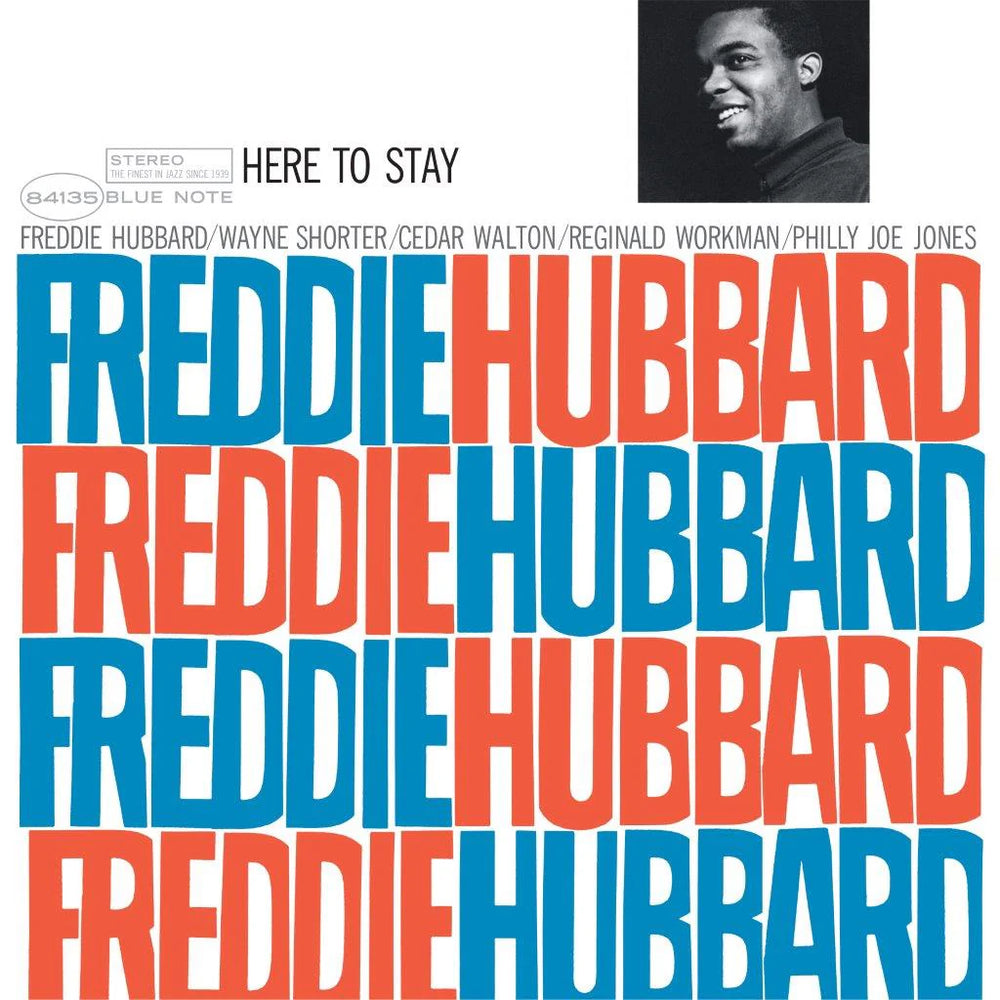 Freddie Hubbard - Here To Stay (2025 Re-Issue)