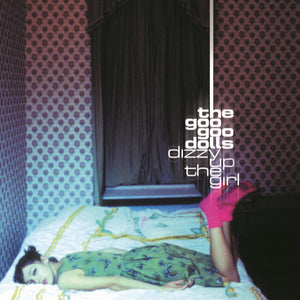 
                  
                    Load image into Gallery viewer, Goo Goo Dolls - Dizzy Up The Girl (25th Anniversary Edition)
                  
                