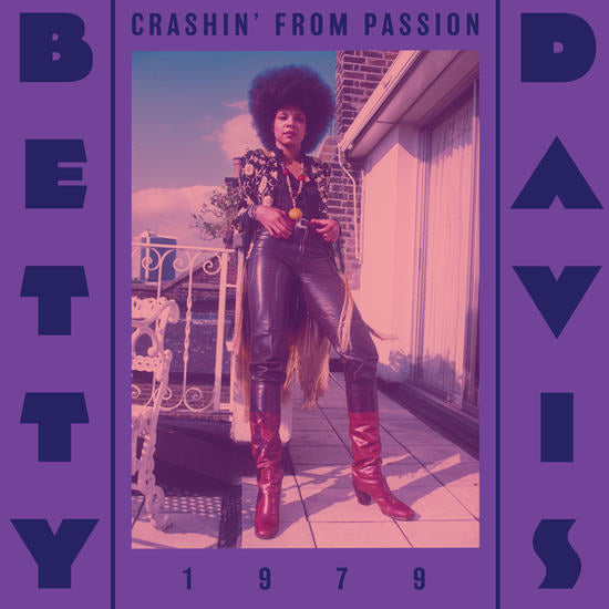 Betty Davis - Crashin’ From Passion