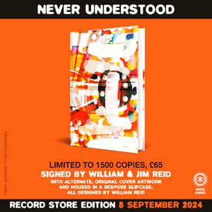 
                  
                    Load image into Gallery viewer, William and Jim Reid - Never Understood The Jesus and Mary Chain Story [BOOK]
                  
                