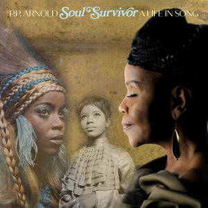 
                  
                    Load image into Gallery viewer, P.P. Arnold - Soul Survivor: A Life In Song
                  
                
