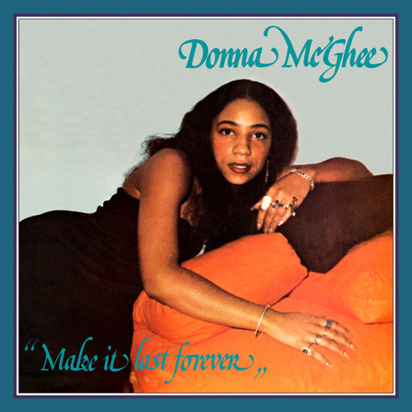 Make It Last Forever - Donna McGhee