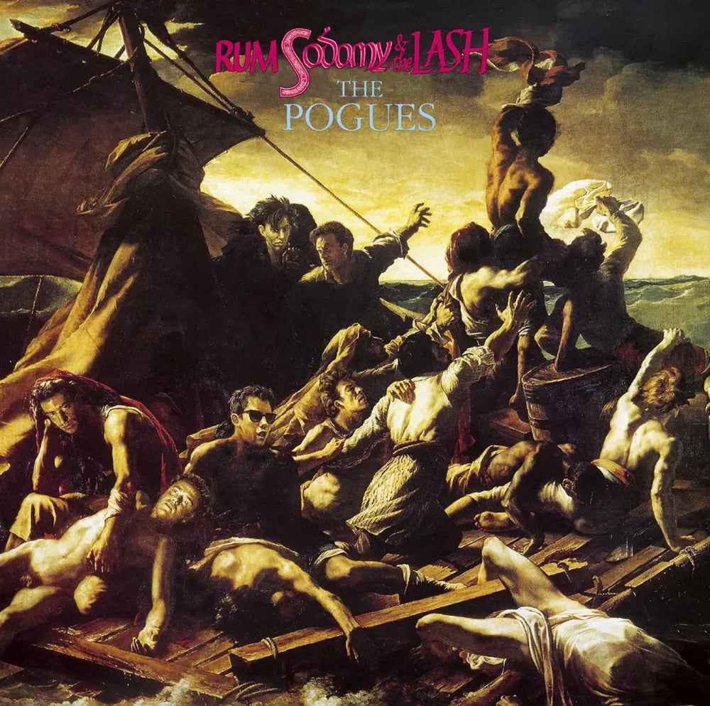 The Pogues - Rum Sodomy & The Lash