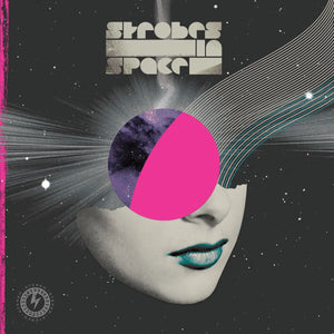 
                  
                    Load image into Gallery viewer, Various Artists - Strobes In Space (Indie Sleaze, Nu Wave &amp;amp; Future Disco 2000-2009)
                  
                