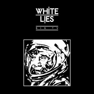 
                  
                    Load image into Gallery viewer, White Lies - BIG TV (2024 Re-Issue)
                  
                