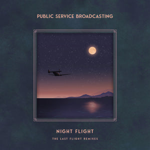 
                  
                    Load image into Gallery viewer, Public Service Broadcasting - Night Flight - The Last Flight Remixes
                  
                