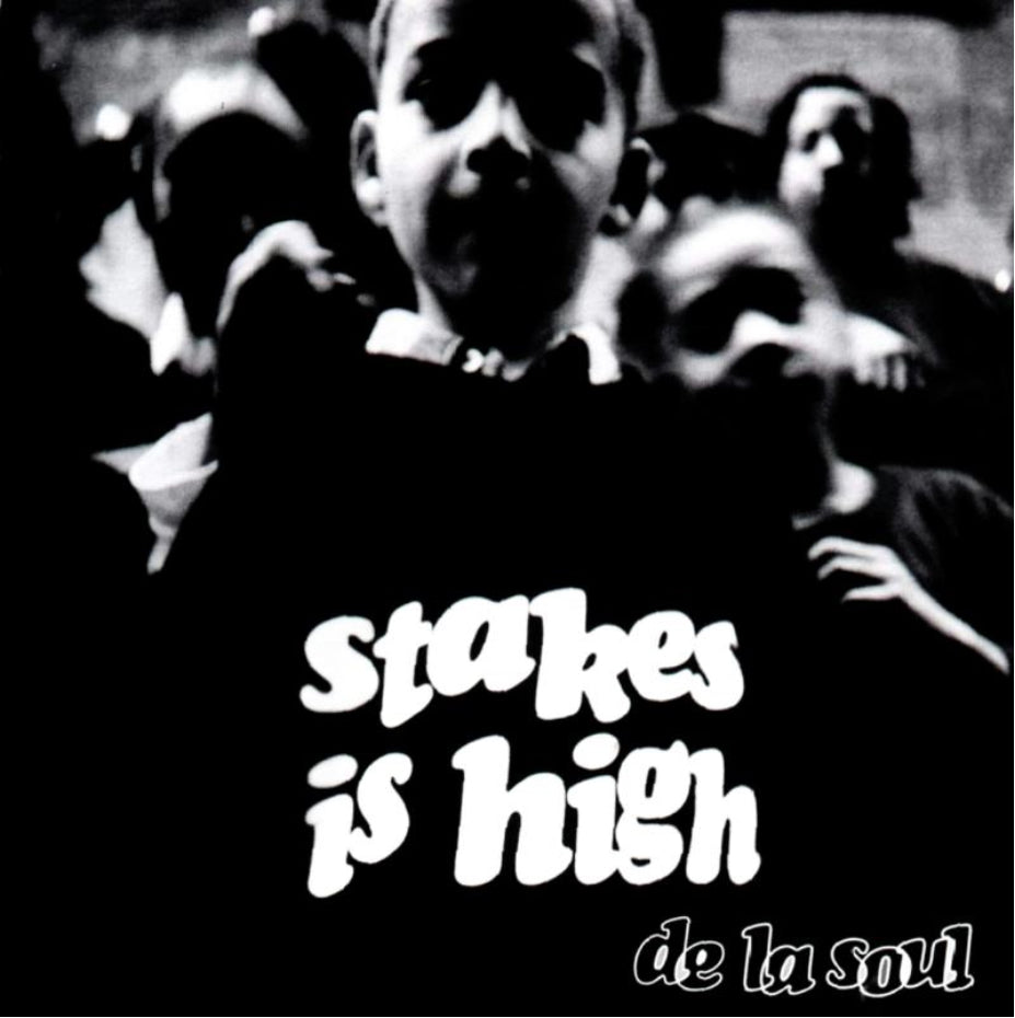 De La Soul - Stakes Is High (2023 Re-Issue)