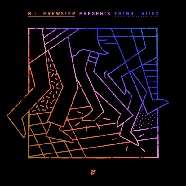 Bill Brewster - Tribal Rites