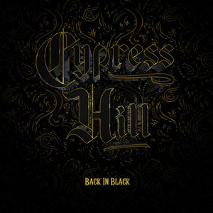 
                  
                    Load image into Gallery viewer, Cypress Hill - Back In Black
                  
                