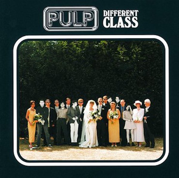 Pulp - Different Class (2016 Re-Issue)