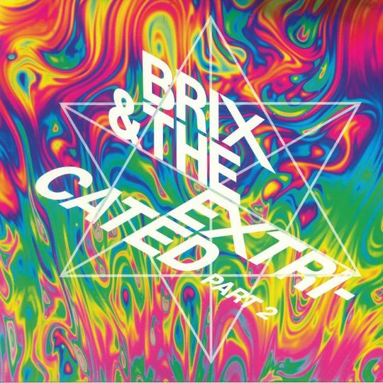 Brix & The Extricated - Part 2