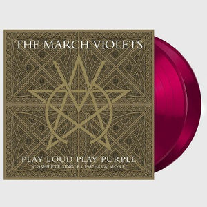 
                  
                    Load image into Gallery viewer, The March Violets - Play Loud Play Purple: Complete Singles 1982-85 &amp;amp; More
                  
                