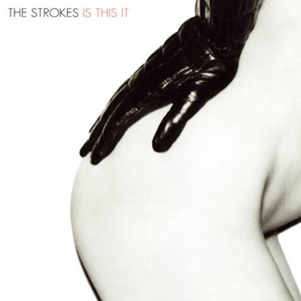 The Strokes - Is This It (2020 Re-Issue)