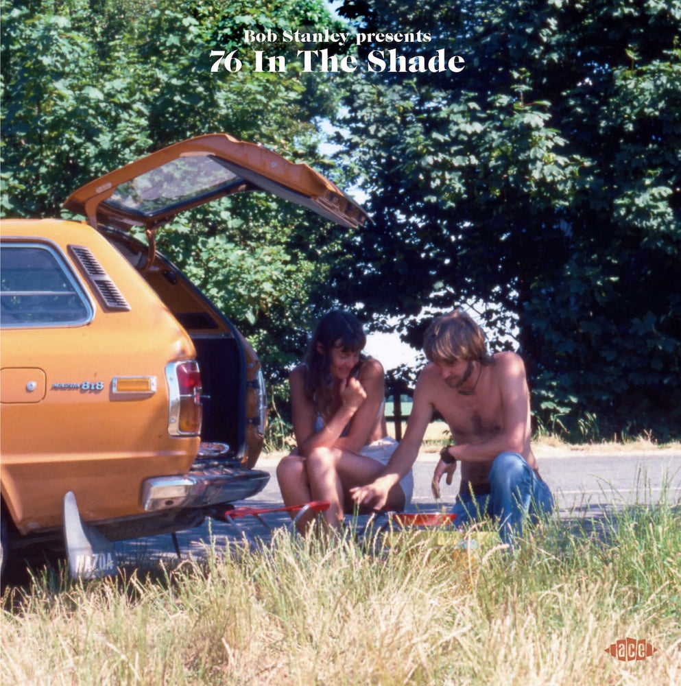 Various Artists - Bob Stanley presents 76 In The Shade