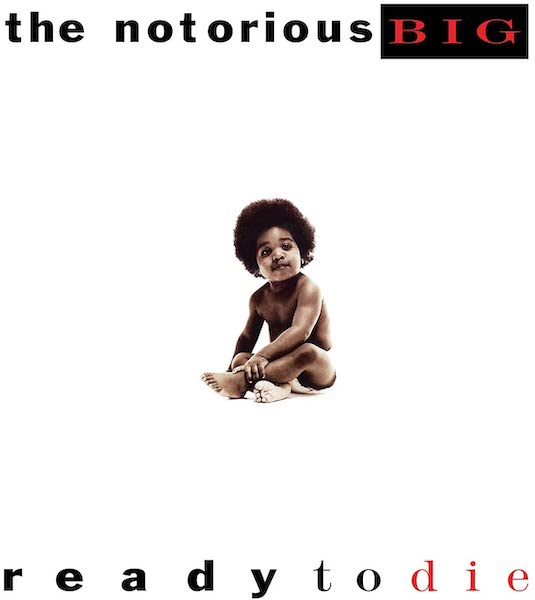 The Notorious B.I.G - Ready To Die (2021 Re-Issue)