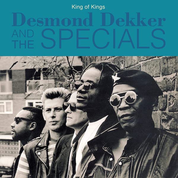 Desmond Dekker And The Specials - King Of Kings