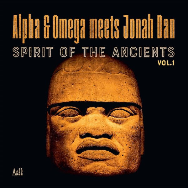 Alpha & Omega meets Jonah Dan - 'Spirit Of The Ancients Vol. 1 (RSD21)