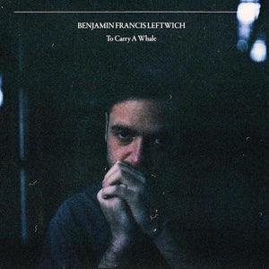 
                  
                    Load image into Gallery viewer, Benjamin Francis Leftwich - To Carry A Whale
                  
                