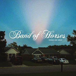 
                  
                    Load image into Gallery viewer, Band Of Horses - Things Are Great
                  
                