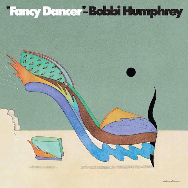 Bobbi Humphrey - Fancy Dancer (2021 Reissue)