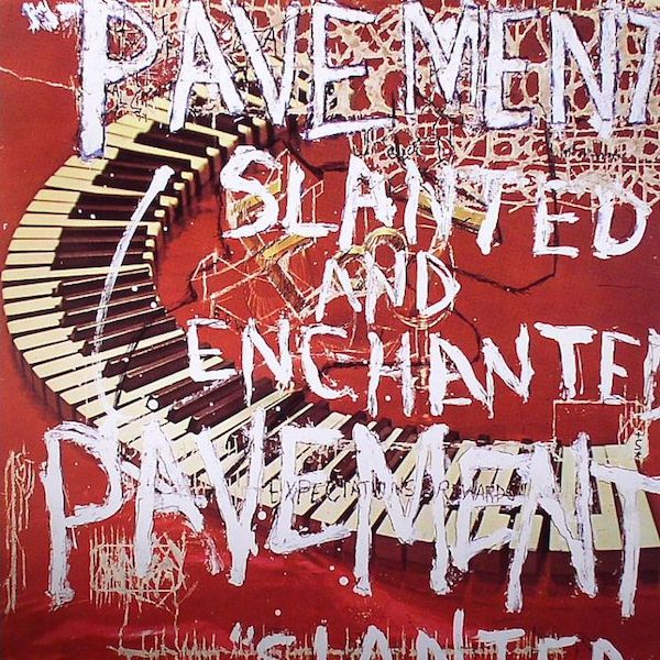 Pavement - Slanted And Enchanted (2020 Reissue)