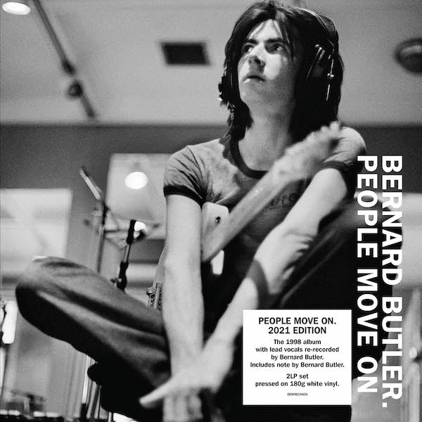 Bernard Butler -People Move On (2021 Vocals)