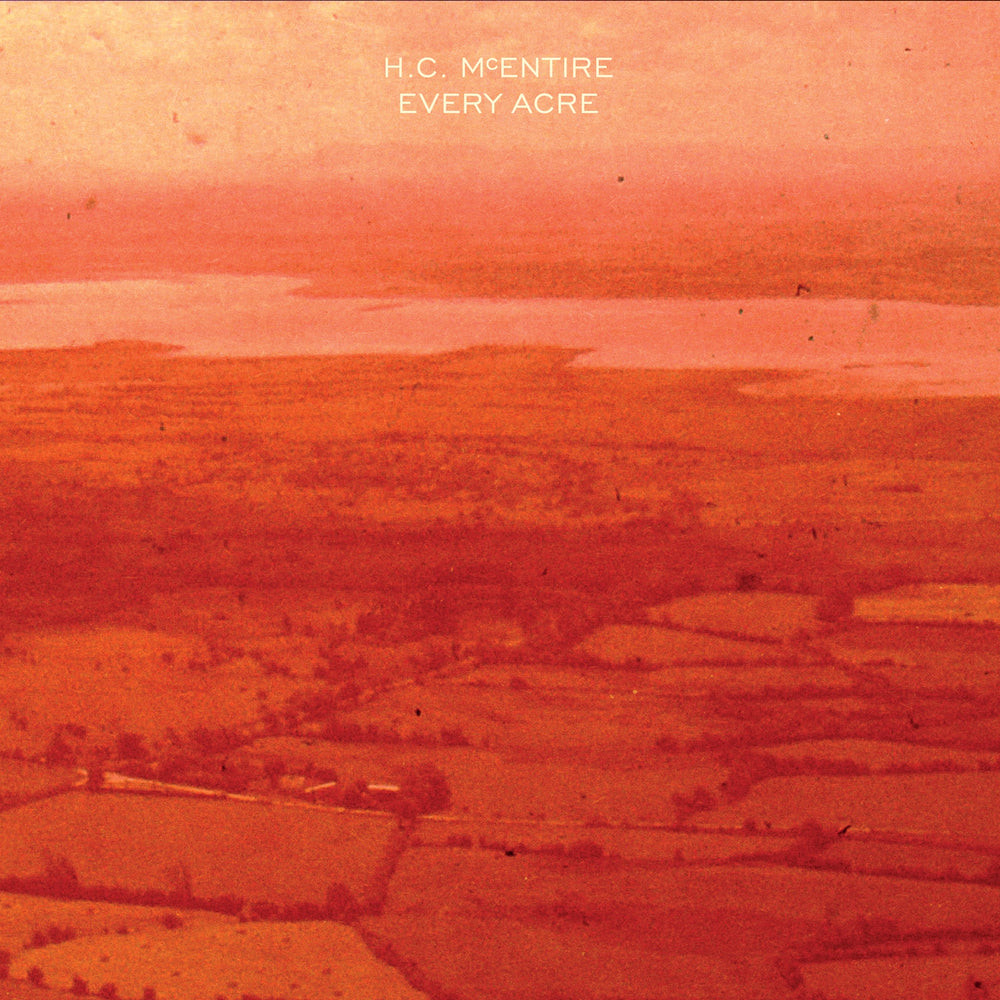 H.C. McEntire - Every Acre