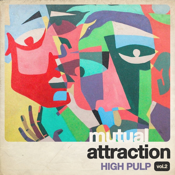High Pulp - Mutual Attraction Vol. 2 (RSD21)