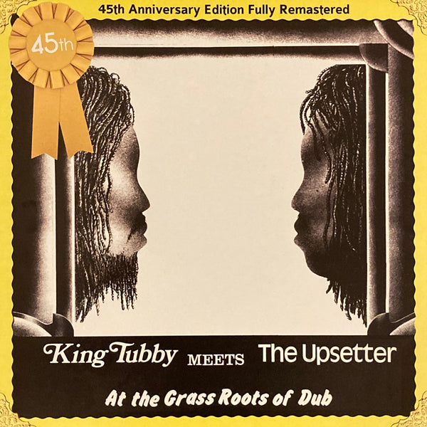 King Tubby Meets The Upsetter - At The Grass Roots Of Dub (2020 Re-Issue)