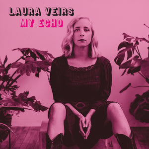
                  
                    Load image into Gallery viewer, Laura Veirs - My Echo
                  
                