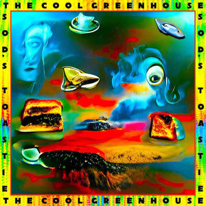 
                  
                    Load image into Gallery viewer, The Cool Greenhouse - Sod&amp;#39;s Toastie
                  
                