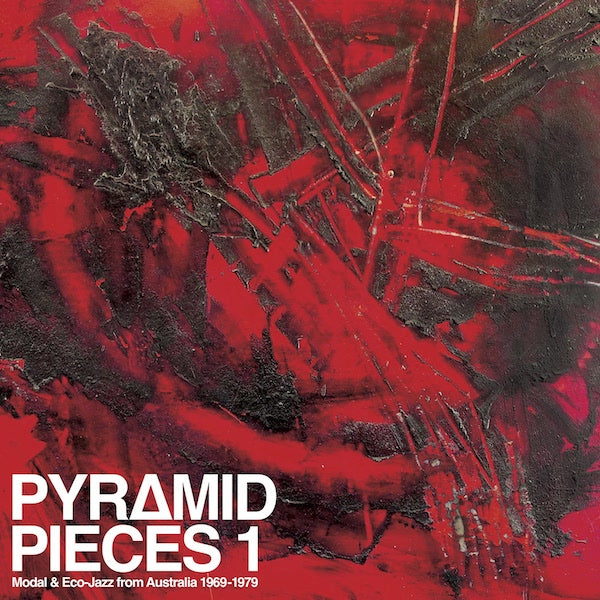 Various Artists - Pyramid Pieces Modal & Eco-Jazz from Australia 1969-1979
