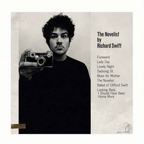 Richard Swift - The Novelist / Walking Without Effort