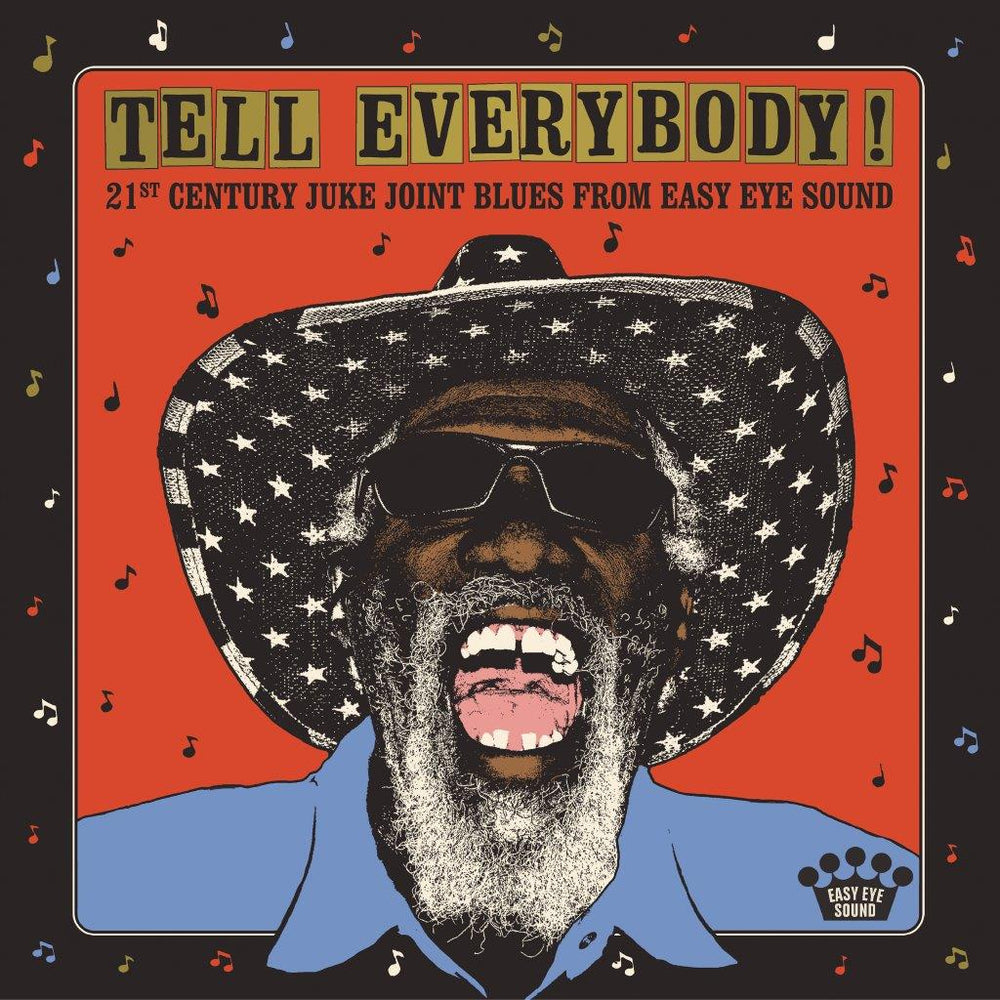 Various Artists - Tell Everybody! (21st Century Juke Joint Blues From Easy Eye Sound)