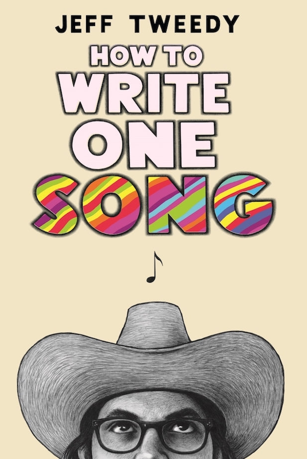 Jeff Tweedy - How To Write One Song [BOOK]