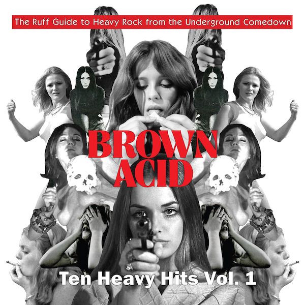 Various Artists  - Brown Acid: 10 Heavy Hits Vol.1 (RSD21)