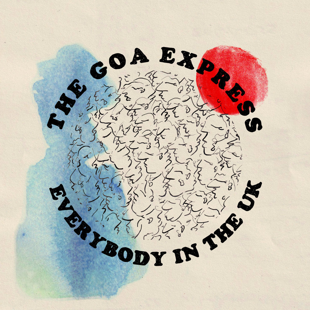 The Goa Express - Everybody In The UK